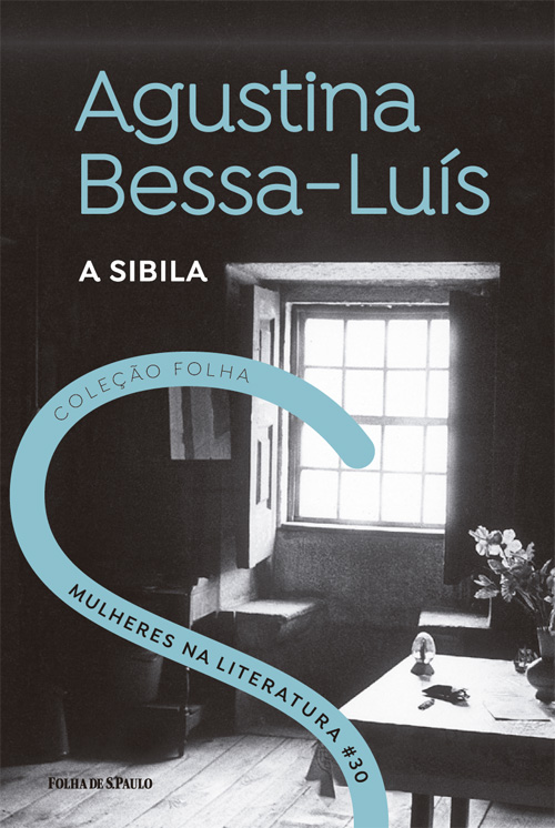 Agustina Bessa-Lus - A Sibila